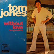 Tom Jones – Without Love (there is Nothing) / the Man Who Knows Too Much - Etsy