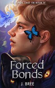Forced Bonds (The Bonds That Tie, #4) by J. Bree | Goodreads