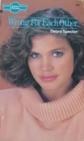 Wrong for Each Other (Sweet Dreams, #101) by Debra Spector