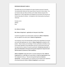 Generally, writing this letter is easy. Reference Request Letter Format With Samples Tips