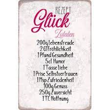 Schild Spruch Rezept Gluck Zutaten 20 X 30 Cm 7 99