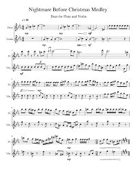Interactive downloads are dynamic sheet music files that can be viewed and altered directly in my digital library from any device. Nightmare Before Christmas Medley Sheet Music For Violin Flute Mixed Duet Musescore Com