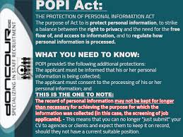 We respect your right to privacy and therefore aim to ensure that we comply with the legal requirement of the popi act which regulates the manner in which we collect, process. Popi Act What You Need To Know