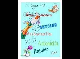 Antonio Buon Onomastico 13 Giugno Youtube Buon Onomastico Onomastico Anton