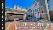 🇭🇰 4K HOUSE TOUR | SUPER LUXURY FREE STANDING HOUSE WITH POOL ...
