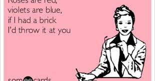 Someecards Com Funny Poems Funny Valentines Day Quotes Short Funny Poems