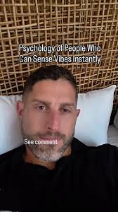 Psychology of people who can sense vibes instantly