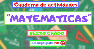 Es un cuadernillo de apoyo, cuyo propósito no es que apruebes un examen, sino que te sientas cada vez más seguro de lo que aprendes en clase, de modo que los examenes y en el transcurso del cuadernillo, contarás con más información conceptual pertinente que te ayude a resolver problemas. Cuaderno De Actividades Matematicas Sexto Grado De Educacion Primaria Material Para Maestros