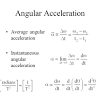The average angular speed of an object is the change in angular coordinate or angular displacement θ per unit time. 1