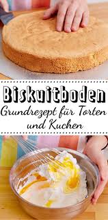 Sammlung von tanja dröge • zuletzt aktualisiert: Biskuitboden Backen Das Grundrezept Lecker Biskuitboden Backen Biskuitboden Biskuitboden Rezept