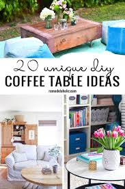 Here we have some of the most creative upcycled coffee table ideas to make your home look a wow,,,,, thanks to all the creators out there. Remodelaholic 20 Unique Diy Coffee Table Ideas