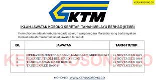 Keretapi tanah melayu berhad is an enterprise located in malaysia, with the main office in kuala lumpur. Jawatan Kosong Keretapi Tanah Melayu Berhad Ktmb