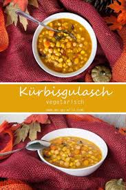 Vegetarisches Kurbisgulasch Mit Kichererbsen Bohnen We Go Wild Rezept Kurbisgulasch Rezepte Vegetarisch
