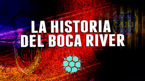 La formación de boca vs. Boca Juniors Vs River Plate La Historia De Un Clasico Apuntes De Rabona