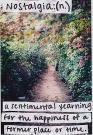 Nostalgia Wonderful Words Words Nostalgia