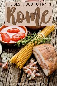 Traditional Food In Rome 25 Dishes You Must Try In 2020 Rome Food Traditional Food Food