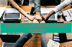 If you want to format the main hard drive (usually the windows c drive or macintosh hd), you will need to reinstall. How To Format Laptop Pc Windows 7 8 10