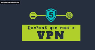 5 Reason Where You Need A Vpn In 2020 Web Development Design Content Writing Virtual Private Network