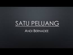 Fyrdaus rahim 2 years ago. Download Satu Peluang Andi Bernadee Lirik In Mp4 And 3gp Codedwap