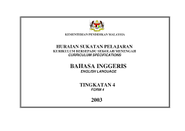 Huraian sukatan pelajaran bahasa inggeris tingkatan 5 2 the learning outcomes of the syllabus specify the skills to be achieved by learners in the three areas of language use namely the interpersonal the informational and the aesthetic. Huraian Sukatan Pelajaran Bahasa Inggeris Tingkatan 4 By Smk Lembah Bidong Issuu