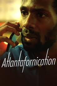 Watch Atlantafornication (2021) Full Movie Free Online