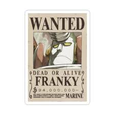 Pushes 10x then the deafult push. Franky Wanted Poster Sticker By Dumontbast In 2021 One Piece Anime One Piece Bounties One Piece Figure