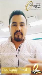 Lic. Daniel Pinal, Generación 2018 de Medalla Estudiantes Ejemplares  expresa su gratitud por estos #25años de Fundación Trayectoria de Exito, En  San Luis Potosí... se Reconoce el Exito!