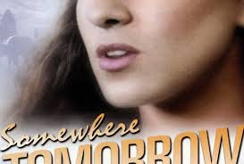 Somewhere, Tomorrow - Where to Watch and Stream - TV Guide