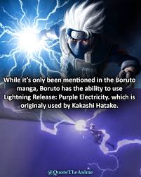 The power to manipulate purple lightning. Quote The Anime On Twitter I Find Purple Lighting To Be One Of The Coolest And Sicket Attacks Ever Probably Because It S Kakashi S Anime Boruto Follow Quotetheanime Hashtags Kakashihatake