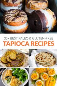 This tapioca pudding recipe simmers tapioca pearls, milk, egg yolks, sugar, and vanilla on the stovetop until thick and creamy. 35 Best Tapioca Flour Recipes Paleo Gluten Free Grain Free