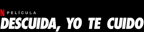 Servicios domiciliarios integrales de enfermería y podología. Descuida Yo Te Cuido Sitio Oficial De Netflix