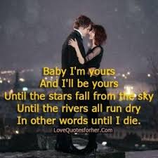 Im Yours Sweet Kiss Quotes Quotesgram Romantic Quotes For Her Image Quotes Love Quotes For Her