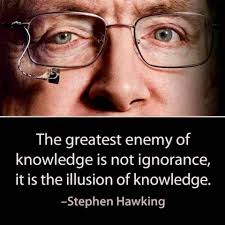 Knowledge is Power & Illusion of knowledge is the Devil in disguise.» To be  clear: Faith, Belief, Ideas, Categories of Thought & Social Constructs have  neither been innate, nor predetermined, nor predestined,