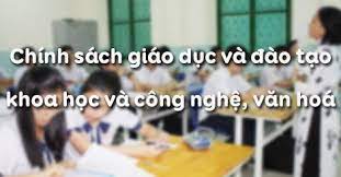 Mục tiêu, chương trình, nội dung giáo. Gdcd 11 Bai 13 Chinh Sach Giao Dá»¥c Va Ä'ao Táº¡o Khoa Há»c Va Cong Nghá»‡ VÄƒn Hoa