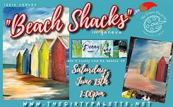 PAINT "Beach Shacks" in Geneva