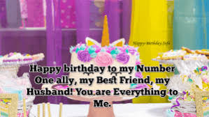 I hope your birthday is filled with happiness! 100 Happy Birthday Wishes For Husband Happy Birthday