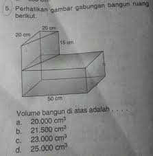 Perhatikan gabungan bangun ruang berikut. Perhatikan Gambar Gabungan Bangun Ruang Berikut Volume Bangun Di Atas Adalah Brainly Co Id