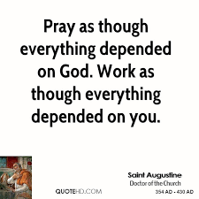 Augustine's confessions make interesting reading! St Augustine Quotes On Work Dogtrainingobedienceschool Com