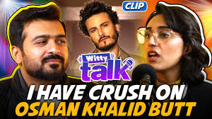 I Have Crush On Osman Khalid Butt ft. Areeba Tirmizi