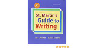 Three full chapters on research give students useful strategies not only for conducting field. Amazon Com St Martin S Guide To Writing With 2016 Mla Update 11e Launchpad For The St Martin S Guide To Writing 11e Six Month Access 9781319091811 Axelrod Rise B Cooper Charles R Books