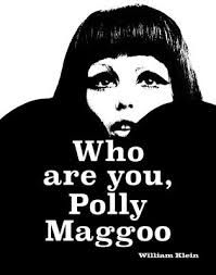 William Klein: Who Are You, Polly Maggoo? (Hardcover)