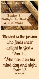 Psalm One Sheer Delight Bible Love Psalms Words