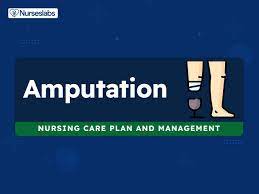 4 Amputation Nursing Care Plans - Nurseslabs