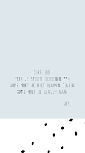 Gewoon Doen Inspirerende Citaten Teksten Tekst Citaten