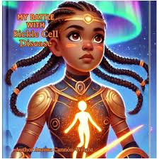 My battle with sickle cell disease: Cannon-Wright, Aurora, Cannon-Wright,  Danielle: 9798302709561: Amazon.com: Books