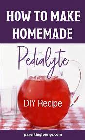 Homemade Pedialyte Recipe Make Diy Pedialyte At Home Homemade Pedialyte Diy Food Recipes Homemade Recipes