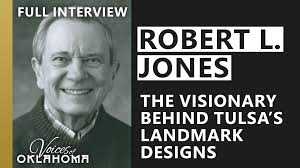 Robert L. Jones: Legendary Oklahoma Architect