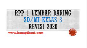 Download contoh rpp daring kelas 5 sd tahun ajaran 2020/2021. Rpp 1 Lembar Daring Sd Mi Kelas 3 Revisi 2020