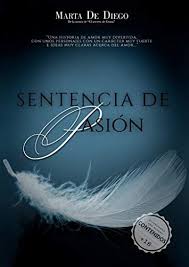 Sentencia De Pasion Ebook Marta De Diego Lis Haley Amazon Es Tienda Kindle Sentencia Libros De Romance Libros Para Leer