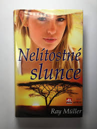 Nelítostné slunce